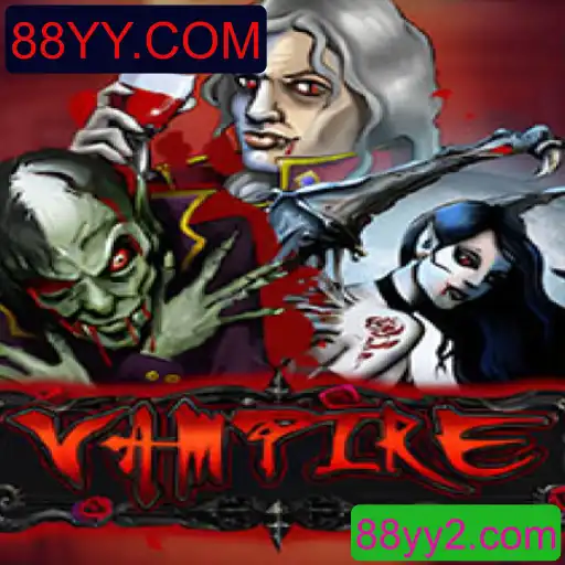 Descubra o Jogo Vampire: Regras, Desafios e Experiências Inovadoras com 88YY.COM